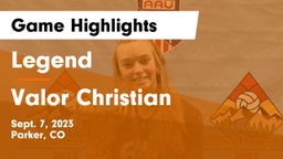 Legend  vs Valor Christian  Game Highlights - Sept. 7, 2023