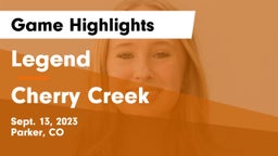 Legend  vs Cherry Creek  Game Highlights - Sept. 13, 2023