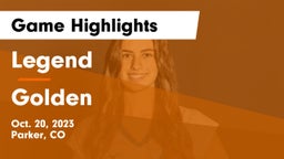 Legend  vs Golden  Game Highlights - Oct. 20, 2023