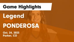 Legend  vs PONDEROSA  Game Highlights - Oct. 24, 2023
