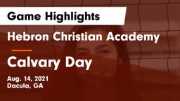 Hebron Christian Academy  vs Calvary Day Game Highlights - Aug. 14, 2021