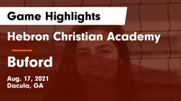 Hebron Christian Academy  vs Buford  Game Highlights - Aug. 17, 2021