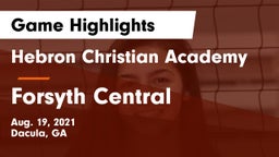 Hebron Christian Academy  vs Forsyth Central  Game Highlights - Aug. 19, 2021