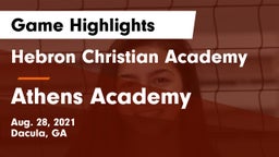 Hebron Christian Academy  vs Athens Academy Game Highlights - Aug. 28, 2021