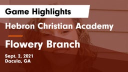 Hebron Christian Academy  vs Flowery Branch Game Highlights - Sept. 2, 2021