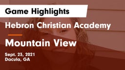 Hebron Christian Academy  vs Mountain View  Game Highlights - Sept. 23, 2021