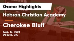 Hebron Christian Academy  vs Cherokee Bluff Game Highlights - Aug. 13, 2022