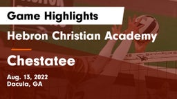 Hebron Christian Academy  vs Chestatee Game Highlights - Aug. 13, 2022