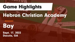 Hebron Christian Academy  vs Bay Game Highlights - Sept. 17, 2022
