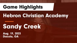 Hebron Christian Academy  vs Sandy Creek Game Highlights - Aug. 19, 2023