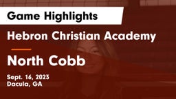 Hebron Christian Academy  vs North Cobb Game Highlights - Sept. 16, 2023