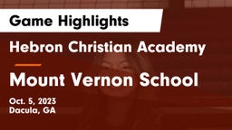Hebron Christian Academy  vs Mount Vernon School Game Highlights - Oct. 5, 2023