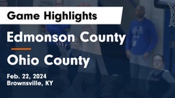 Edmonson County  vs Ohio County  Game Highlights - Feb. 22, 2024