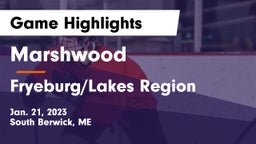 Marshwood  vs Fryeburg/Lakes Region Game Highlights - Jan. 21, 2023