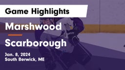 Marshwood  vs Scarborough  Game Highlights - Jan. 8, 2024