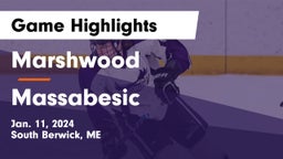 Marshwood  vs Massabesic  Game Highlights - Jan. 11, 2024
