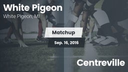 Matchup: White Pigeon vs. Centreville  2016