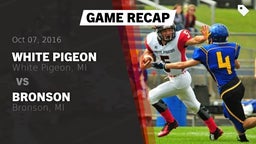 Recap: White Pigeon  vs. Bronson  2016