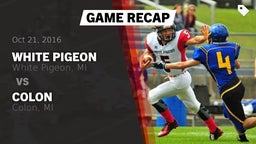 Recap: White Pigeon  vs. Colon  2016