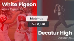 Matchup: White Pigeon vs. Decatur High  2017