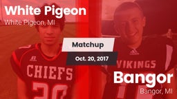 Matchup: White Pigeon vs. Bangor  2017