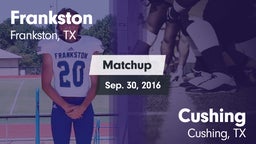 Matchup: Frankston vs. Cushing  2016