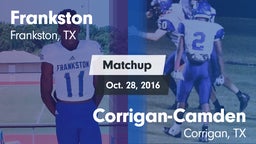 Matchup: Frankston vs. Corrigan-Camden  2016