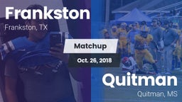 Matchup: Frankston vs. Quitman  2018