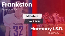 Matchup: Frankston vs. Harmony I.S.D. 2018