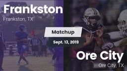 Matchup: Frankston vs. Ore City  2019