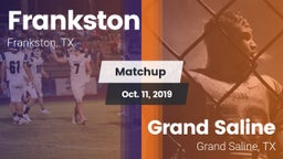 Matchup: Frankston vs. Grand Saline  2019