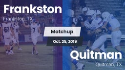 Matchup: Frankston vs. Quitman  2019
