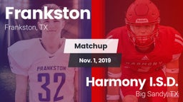 Matchup: Frankston vs. Harmony I.S.D. 2019