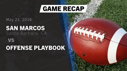 Recap: San Marcos  vs. OFFENSE PLAYBOOK 2016