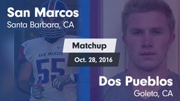 Matchup: San Marcos vs. Dos Pueblos  2016