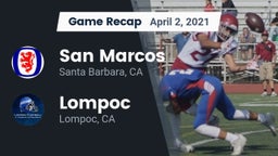 Recap: San Marcos  vs. Lompoc  2021