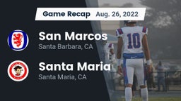 Recap: San Marcos  vs. Santa Maria  2022