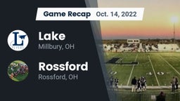 Recap: Lake  vs. Rossford  2022