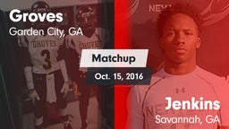 Matchup: Groves  vs. Jenkins  2016