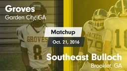 Matchup: Groves  vs. Southeast Bulloch  2016