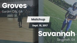 Matchup: Groves  vs. Savannah  2017