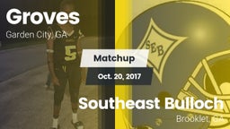 Matchup: Groves  vs. Southeast Bulloch  2017
