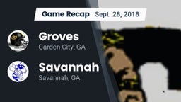 Recap: Groves  vs. Savannah  2018