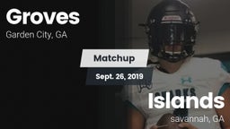 Matchup: Groves  vs. Islands  2019