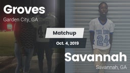 Matchup: Groves  vs. Savannah  2019