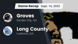 Recap: Groves  vs. Long County  2022