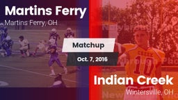 Matchup: Martins Ferry vs. Indian Creek  2016