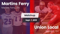Matchup: Martins Ferry vs. Union Local  2018