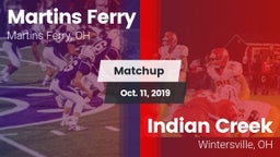 Matchup: Martins Ferry vs. Indian Creek  2019