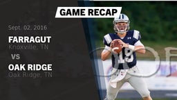 Recap: Farragut  vs. Oak Ridge  2016